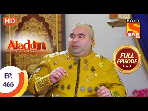 Aladdin - Ep 466  - Full Episode - 10th September 2020