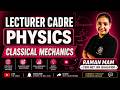 Lecturer Cadre Physics | Classical mechanics | Lecturer cadre exam update 2026 | Bansal Academy
