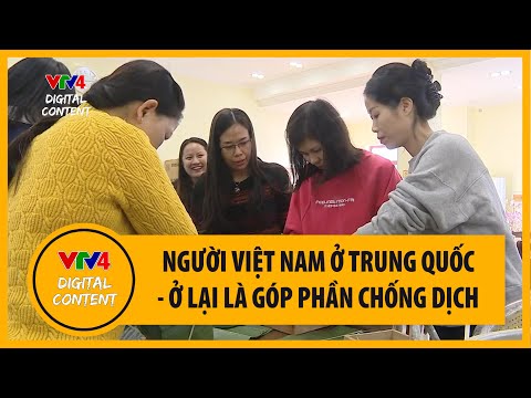 Video Người Việt Nam ở Trung Quốc - Ở lại là góp phần chống... - youtube