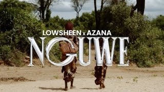 Lowsheen & azana - Nguwe