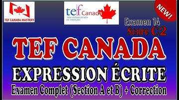 TEF Canada Expression Écrite – Simulation Réelle + Correction Pas à Pas – Niveau Avancé (C1/C2)
