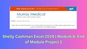 Module 6: End of Module Project 1 | Shelly Cashman Excel 2019 #module6 #endofmoduleproject1