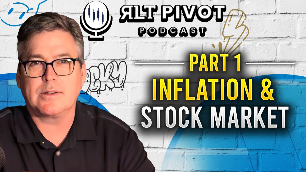 Inflation and the Stock Market Part 1 with Guest Addison Wiggin RLT ...