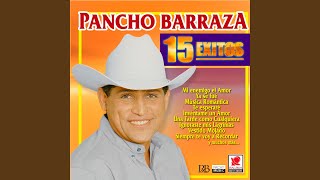 Miniatura de "Pancho Barraza - Y Las Mariposas"