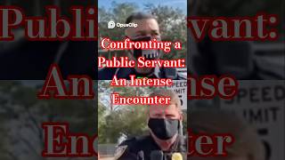 Confronting a Public Servant: An Intense Encounter #shorts #PublicServant #AuditAmerica
