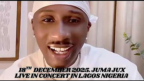 18th Dec 2025: Is JP Lovers Day. (Juma Jux Live In Concert) 