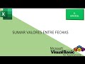 Como Sumar Importes por Rango de Fechas. Con fórmula y Código VBA
