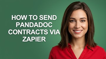 How to Send Pandadoc Contracts via Zapier - AshleyHowTo