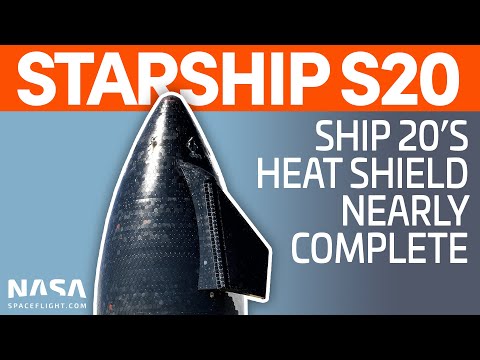 Starship S20 Heat Shield Nearly Complete | SpaceX Boca Chica