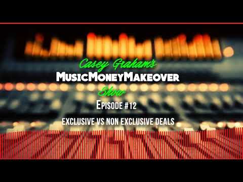 Exclusive vs Non Exclusive deals - Music Money Makeover EP. 12