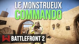 Tuto : Le Commando (Meilleure Classe du Jeu ) | Star Wars Battlefront 2
