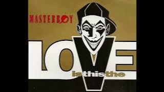 Masterboy-'Is This the Love' (Extended Mix)