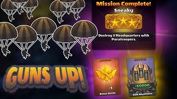 GUNS UP! - Sneaky Hard Mission, How to destroy an HQ with Paratroopers!