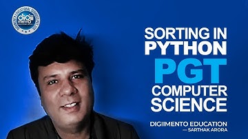 Python 05 Sorting in Python - PGT Computer Science