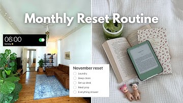 Monthly Reset — clean with me, goal setting, planning