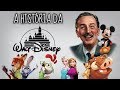 Como a DISNEY SURGIU? - A Emocionante HISTÓRIA DA MAIOR EMPRESA DE ANIMAÇÕES DO MUNDO