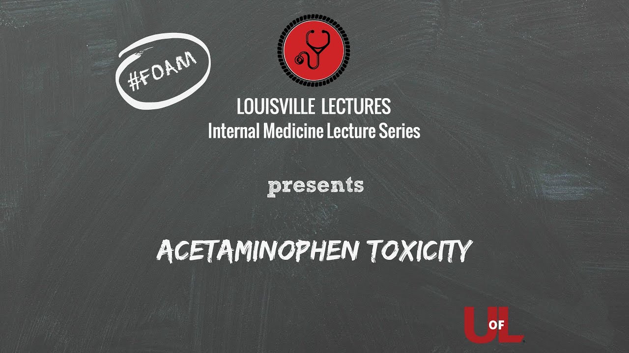 Acetaminophen \u0026 Salicylate Toxicity with Dr. Bosse