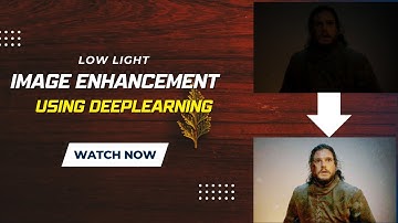 Low Light Image Enhancement using Deep Learning  Tutorial|Python Projects|Python Training | Smart AI