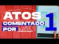 ATOS comentando por NÓS #1 - Capítulo 1 e 2