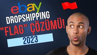 Ebay Dropshipping Flag Olmamak Için Dikkat Etmen Gereken 3 Hata