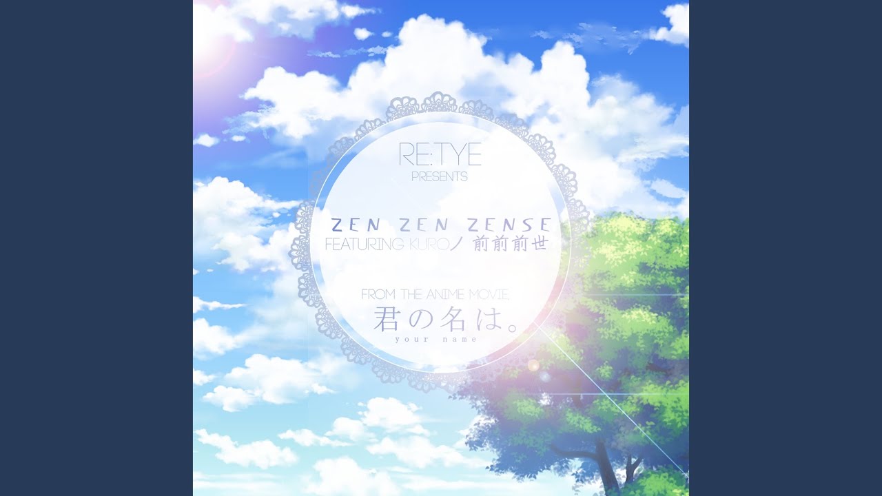 zen zen zense kimi no na wa download