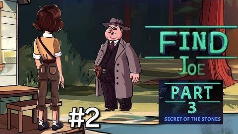 FIND JOE PART 3 SECRET OF THE STONES Full WALKTHROUGH