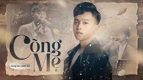 Cõng Mẹ (ST: Sơn Hạ) - Hồ Văn Cường | Official Audio