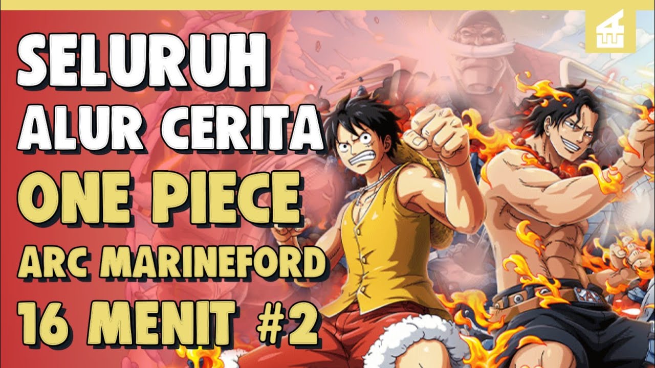 Penyelamatan Ace !! SELURUH ALUR CERITA ONE PIECE ARC MARINEFORD PART 2