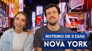 O que fazer em 5 DIAS em NOVA YORK? Roteiro completo!
