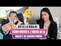 🔻Así es la vida de LILIAN GRIEGO😭 a dos meses de la muerte 😭 de CARLOS PARRA😱/CHISME