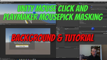 Unity Mouse Click and PlayMaker Mousepick Masking