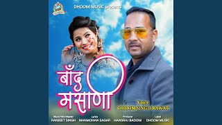 Band Masani - Dhoom Singh Rawat