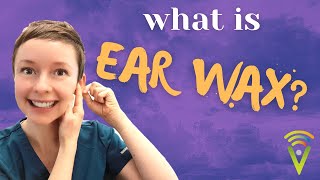 What is Ear Wax?