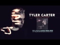 Tyler Carter - Sophisticated