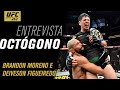 Entrevista de Octógono com Brandon Moreno e Deiveson Figueiredo | UFC 263