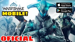 WARFRAME MOBILE OFICIAL!! LANÇOU!!! GAMEPLAY!!