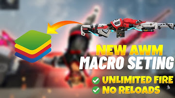 BLUESTACKS AWM MACRO SATING | DOUBLE AWM MARO SETING | B2K AWM SETING| FAST SNIPING AWM MACRO SETING