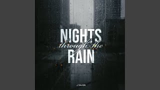 Nights Through The Rain - sped up