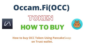 How to Buy Occam.Fi Token (OCC) Using PancakeSwap On Trust Wallet OR MetaMask Wallet