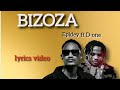 BIZOZA by Epidey winner ft D-one (video lyrics)
