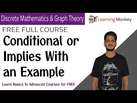 Conditional or Implies With an Example || Lesson 4 || Discrete Math & Graph Theory ||