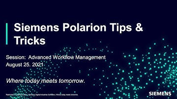 Polarion Tips & Tricks:  Advanced Workflow Management