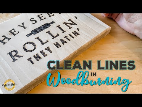 How to Get Clean Lines in Wood Burning, Pyrography Tutorials