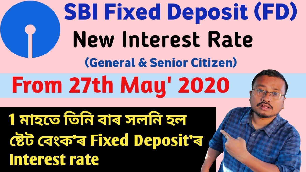 SBI Fixed Deposit (FD) Interest rate from 27th May'2020 ...