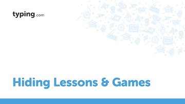 Hiding Lessons & Games on Typing.com