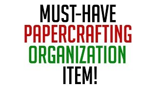 2019 Holiday Gift Guide MUST-HAVE ORGANIZER for PAPERCRAFTERS