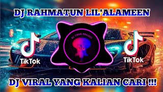 DJ RAHMATUN LIL'ALAMEEN || MAHER ZAIN REMIX VIRAL TIKTOK 2023 YANG KALIAN CARI !!!