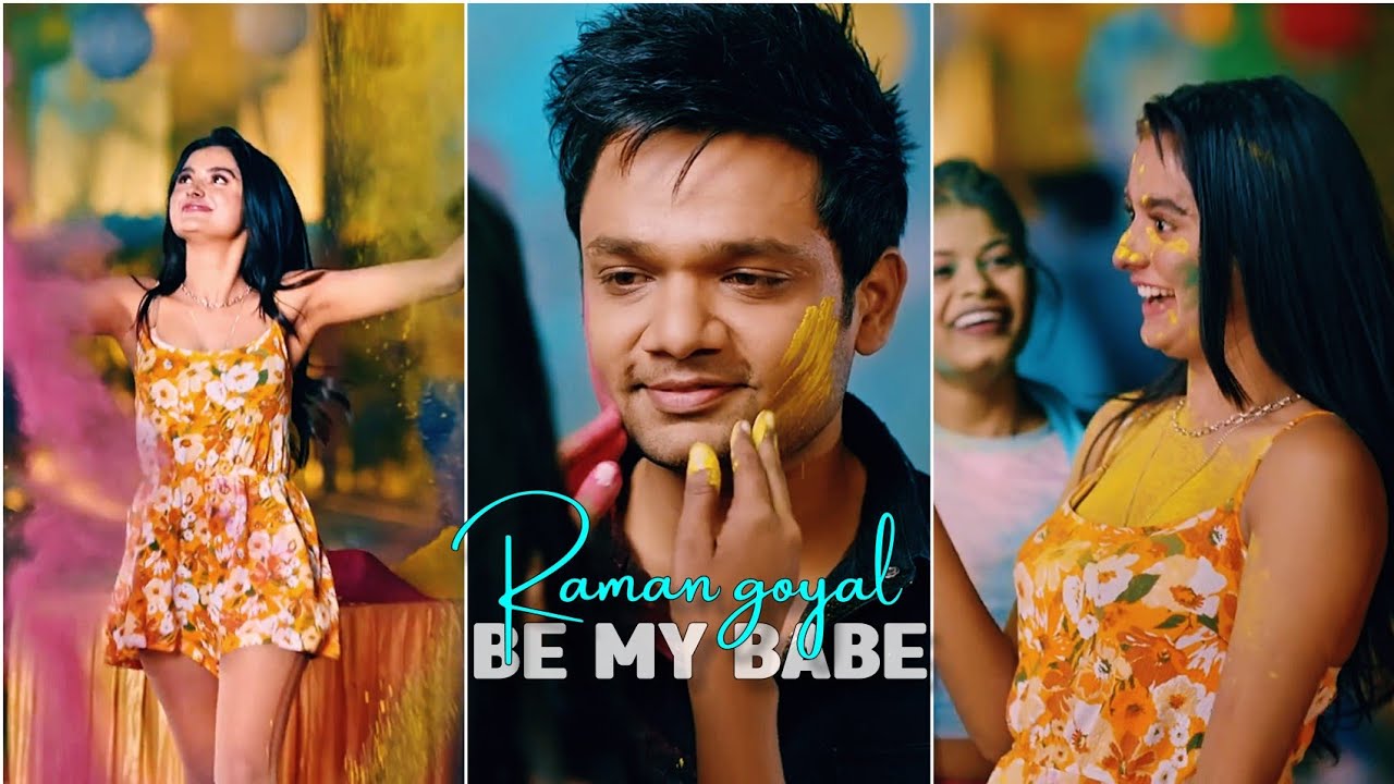 Raman Goyal New Song Be my Babe Muskan Siddiqui Ik Chann Rehnda Dharti Te Full Screen Status 💕💕
