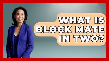 What Is Block Mate In Two? - The Chess Codex