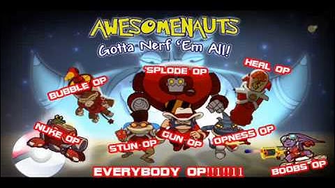 (Song) Awesomenauts - Unnecessary Patch that broke the game